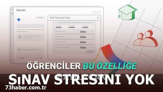 Gemini, Öğrencilere Sınav Kolaylığı Sağlıyor!