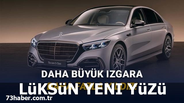 2026 Mercedes-Benz S Serisi tanıtıldı!