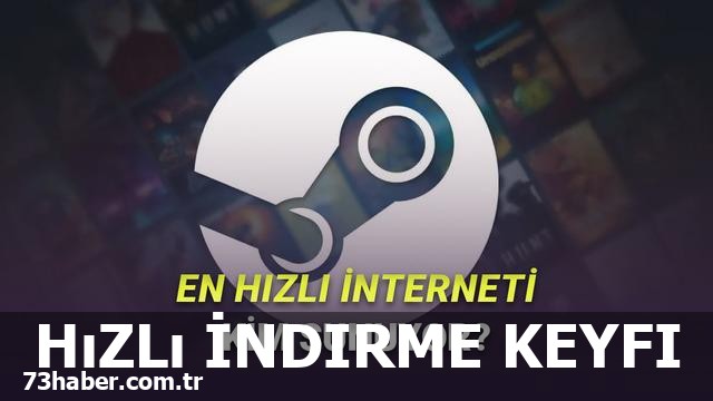 Steam'in sürpriz açıklaması: Türkiye'nin en hızlı oyun indirme sağlayıcıları belli oldu!