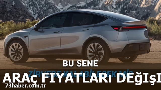 Tesla Fiyatları Değişti Mi?