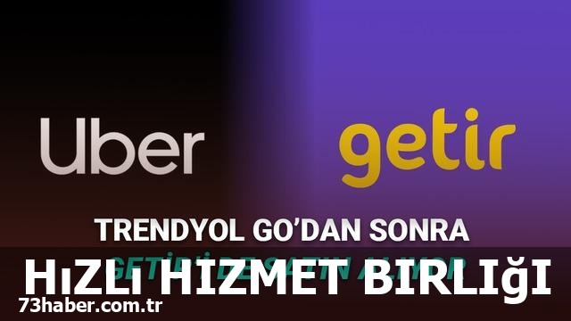 Teknoloji devi Uber, teslimat devi Getir'i satın alıyor!