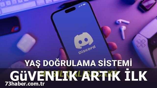 Discord'un Şok Kararı: Yaş Doğrulama Sisteminde Büyük Değişim!