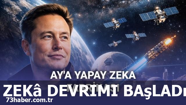 Elon Musk Ay'a Yapay Zeka Devrimi Getiriyor!