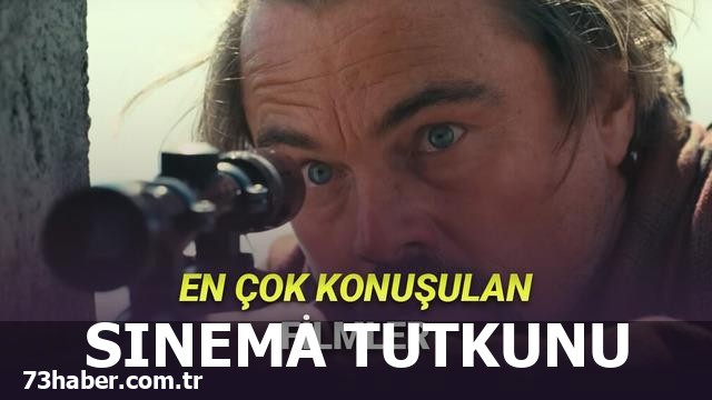 Son 1 Yılın En Çok Konuşulan Filmleri!