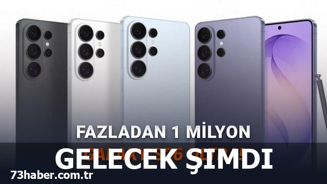 Samsung Galaxy S26 Ultra Talebinin Yüksek Olacağından Emin!