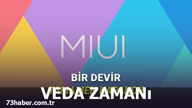 Xiaomi'nin MIUI arayüzü son kez güncelleniyor!