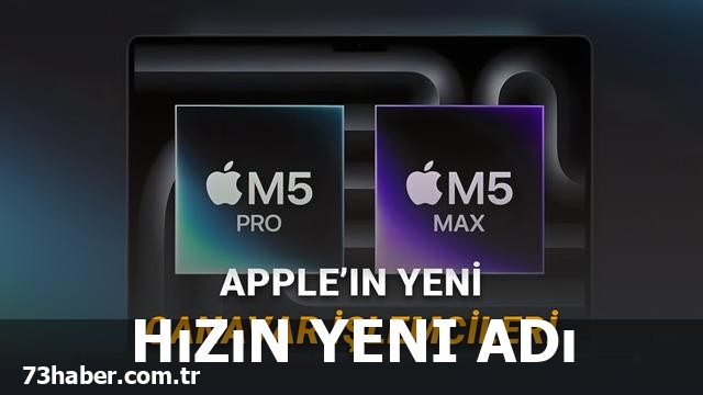 M5 Pro & M5 Max: Devrim Niteliğinde Performans