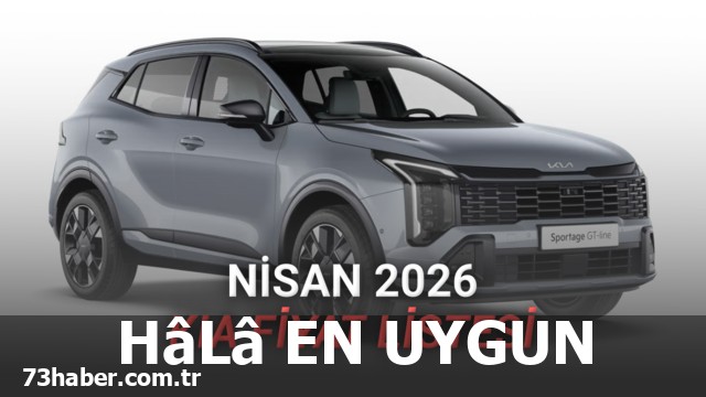 Nisan 2026'da Kia Fiyat Listesi: Sportage Hâlâ En Uygun C-SUV!