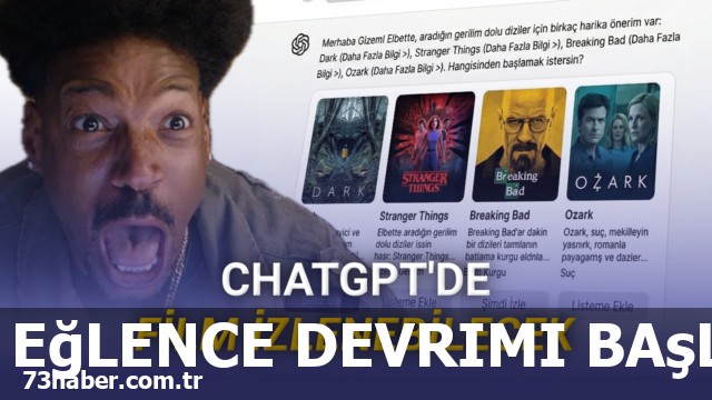 ChatGPT, Netflix'i tehdit ediyor: İkiye katlanan eğlence deneyimi.