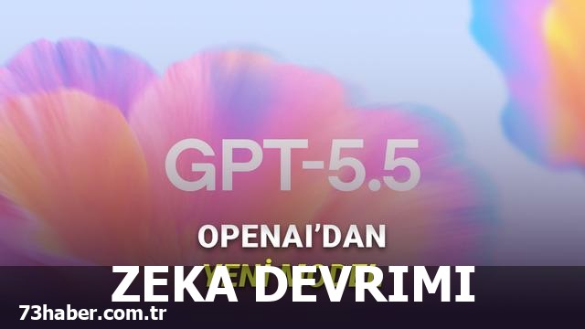 GPT-5.5 Devrimi: Yapay Zeka'nın Yeni Zirvesi