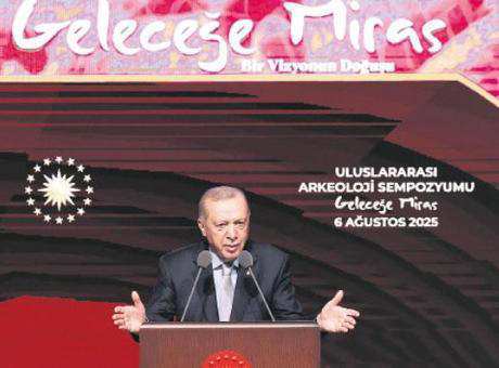 Erdoğan: Arkeoloji Sempozyumu'nda, “Tarih Bilmeden Yol Planlanamaz”