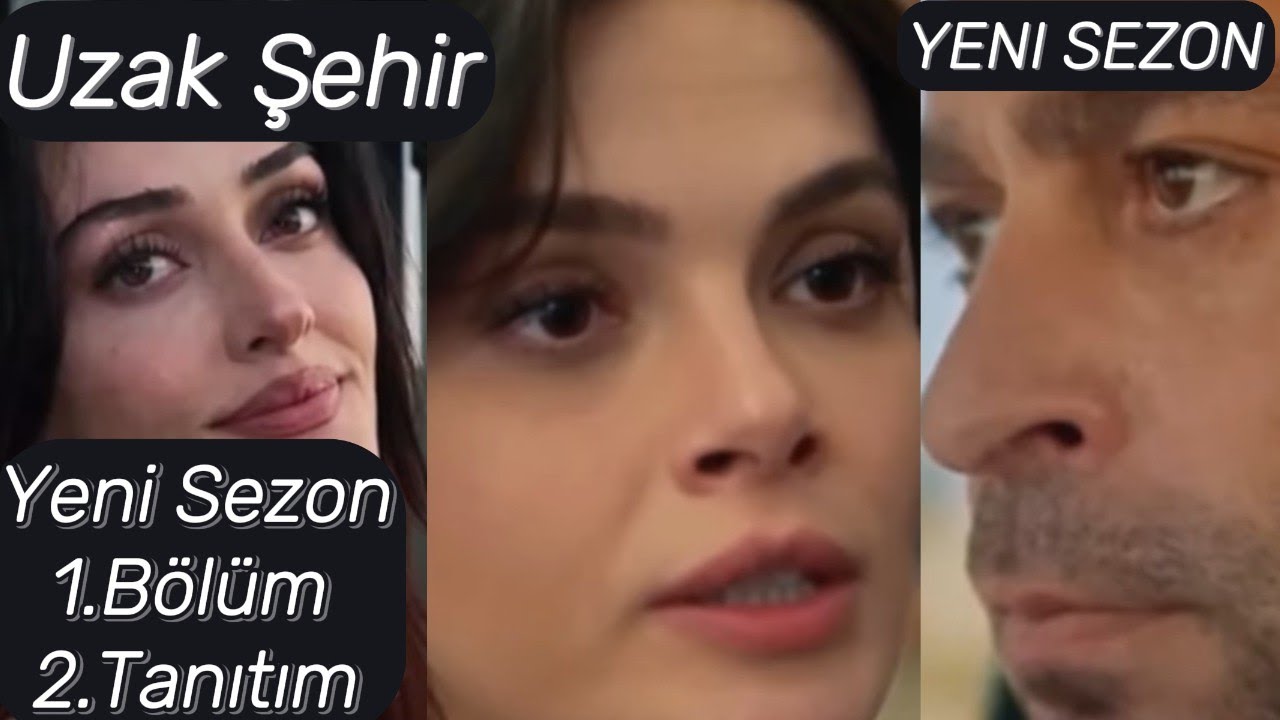 Uzak Şehir 1. Bölüm 2. Tanıtımı | Fragmanda Öne Çıkan Şok Gelişmeler