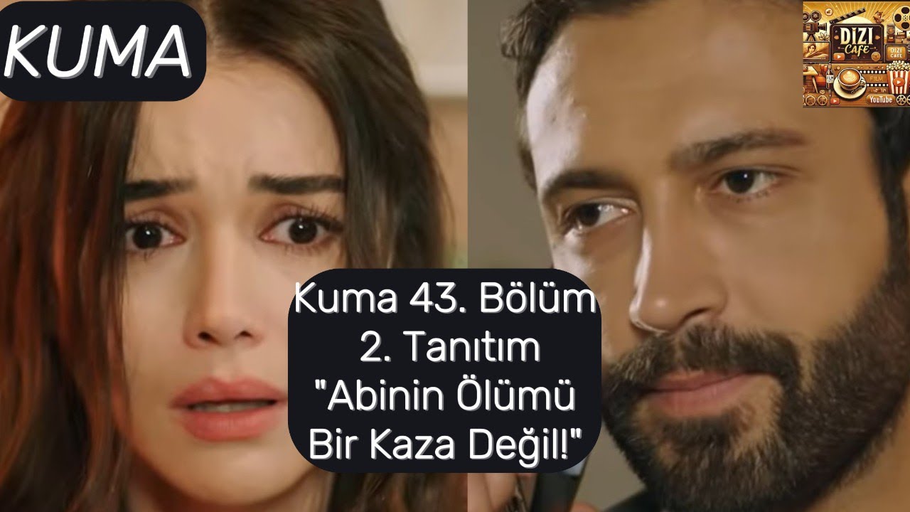 Kuma 43. Bölüm 2. Tanıtımı | Abinin Ölümü Aslında Bir Kaza Değilmiş!