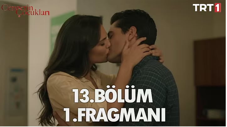 Cennetin Çocukları 13.Bölüm tek parça izle - Sır Açığa Çıkarsa Aşk Biter mi