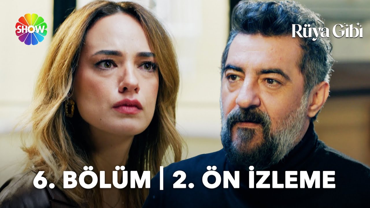 Rüya Gibi  6. Bölüm Fragmanı Tek Parça 