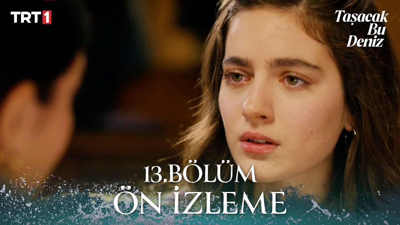 Taşacak Bu Deniz 13. Bölüm  Fragmanı Tek Parça- Taşacak Bu Deniz Son Fragman  İzle | İso İle Fadime Evlenecek