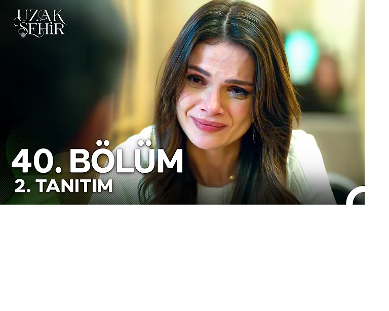 Uzak Şehir 40.bölüm -BOŞANDILAR AMA AŞKLARI BİTMEDİ- yeni 2.fragman 