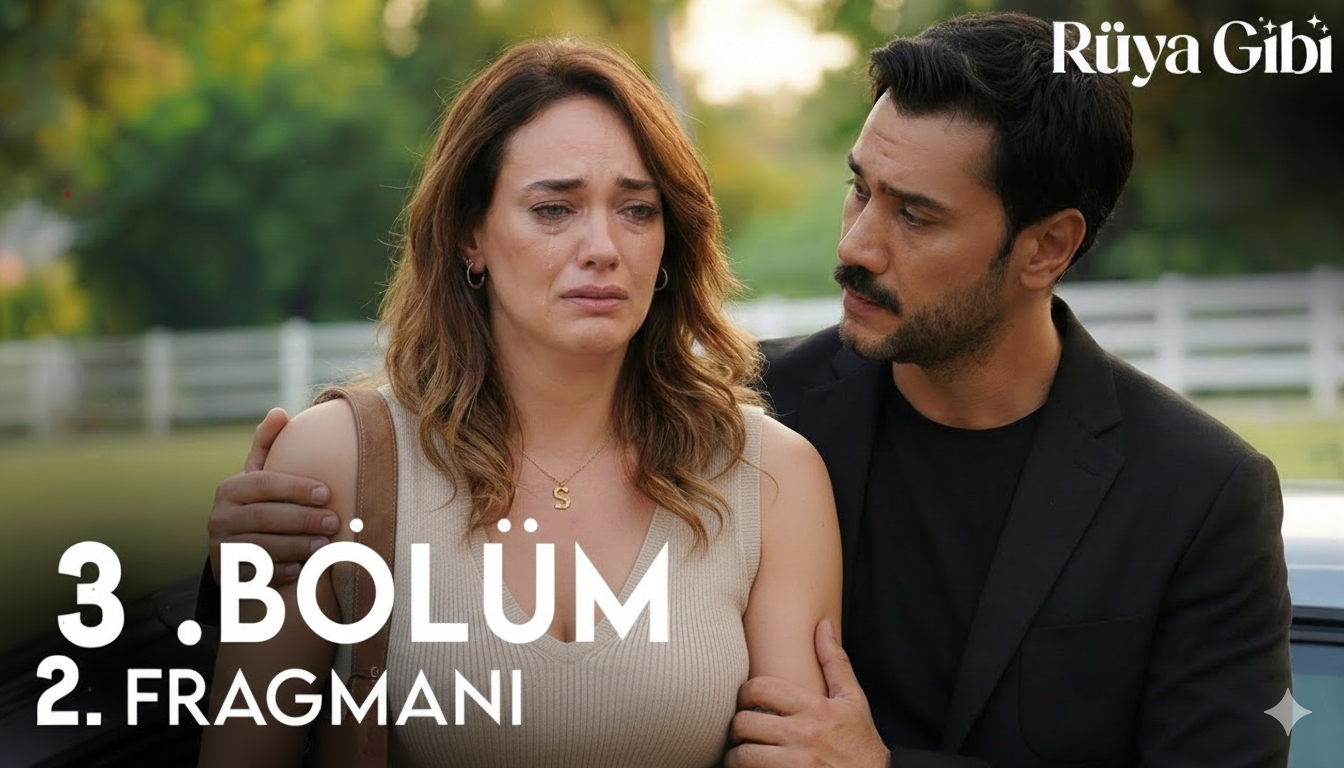 Rüya Gibi 3.Bölüm Fragmanı Tek Parça 