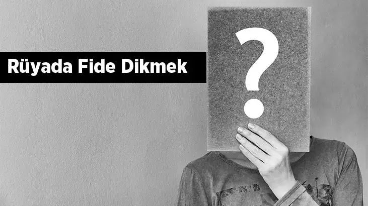 Rüyada Fide Dikmek: Emeklerin Karşılığını Almak ve Hayırlı Başlangıçlar mı?