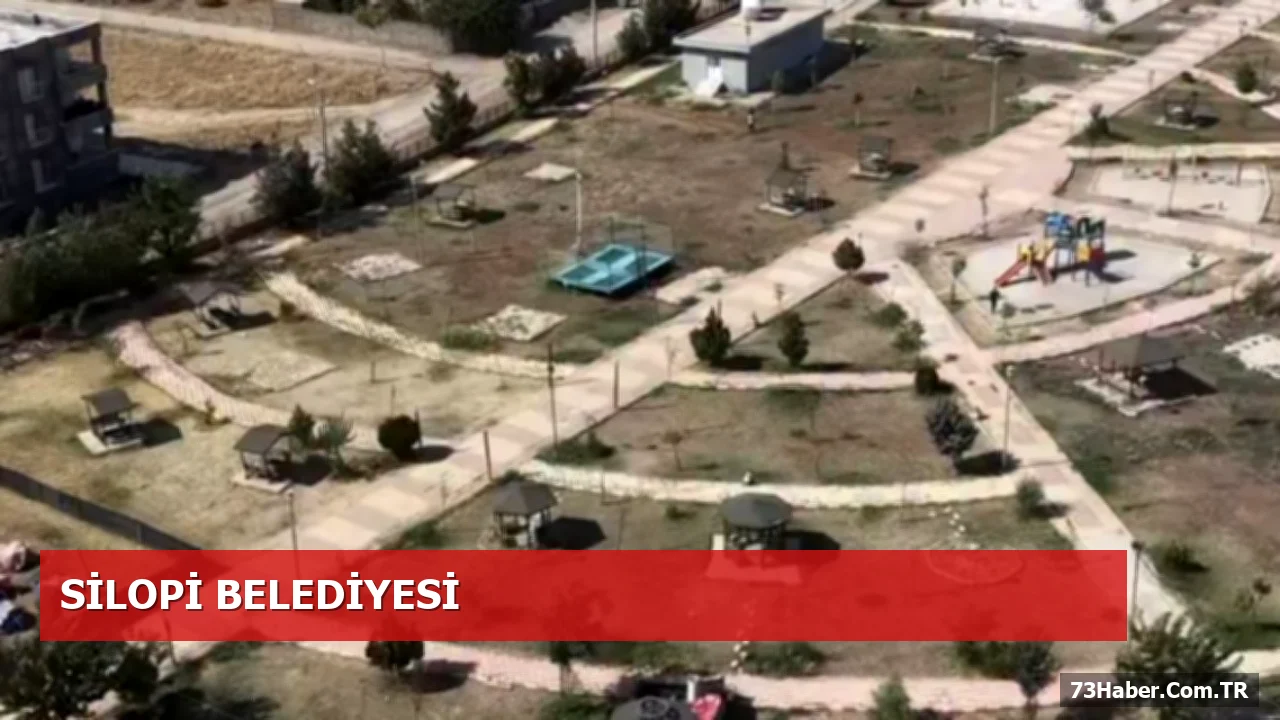 Silopi Belediyesi Parkları Yenileme Çabaları