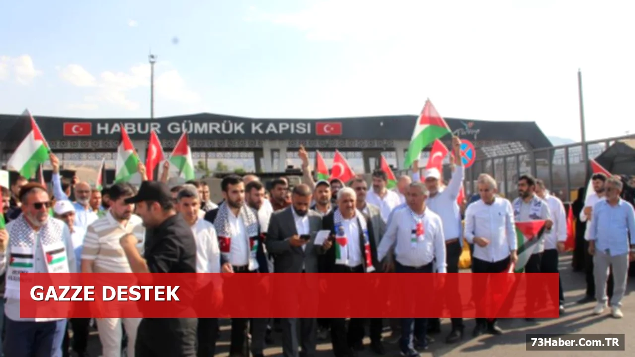 Şırnak'tan Gazze Konvoyu'na Destek Çağrısı