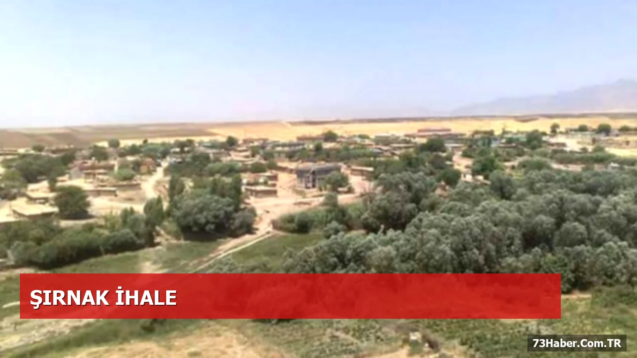 Şırnak İl Özel İdaresi Kum-Çakıl Ocağı İhalesine Hazırlanıyor