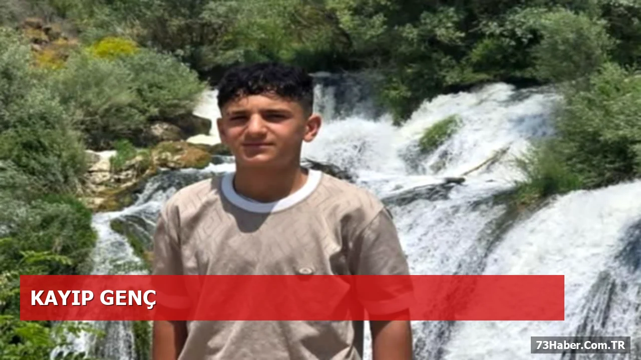 Şırnak'ta 15 Yaşındaki Genç Kayıp