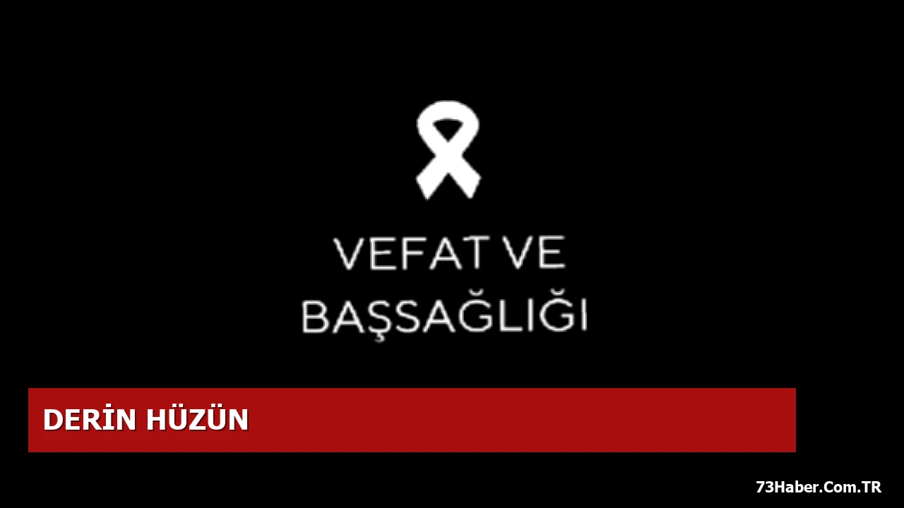 Şırnak Merkez’de Leyla Saltan’ın Vefatı ve Cenaze Töreni