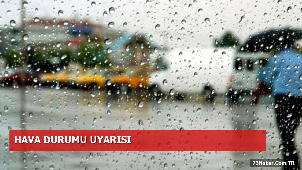 Kuzey ve Doğu Anadolu’da şiddetli yağış, güneyde toz taşınımı