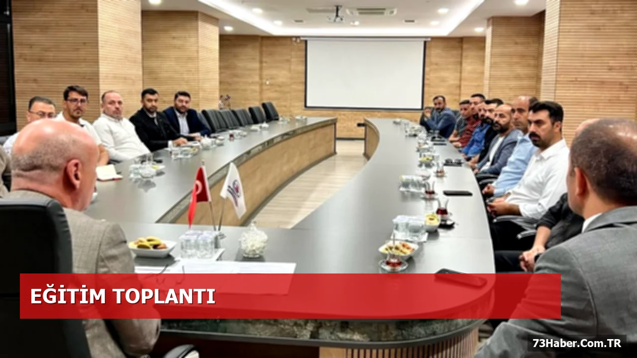 Şırnak’ta Özel Okul Müdürleri 2026-2027 Eğitim Yılı İçin Toplandı