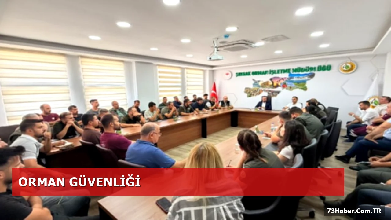 Sürdürülebilir Orman Yönetimi ve Yangın Önlemleri Konulu Genel Toplantı
