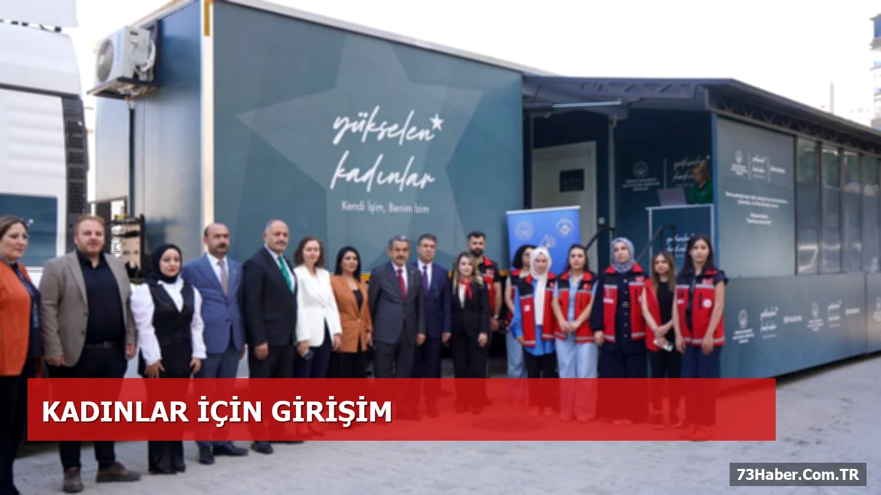 Şırnak’ta Kadınlar İçin Eğitim Tırı Faaliyete Başladı
