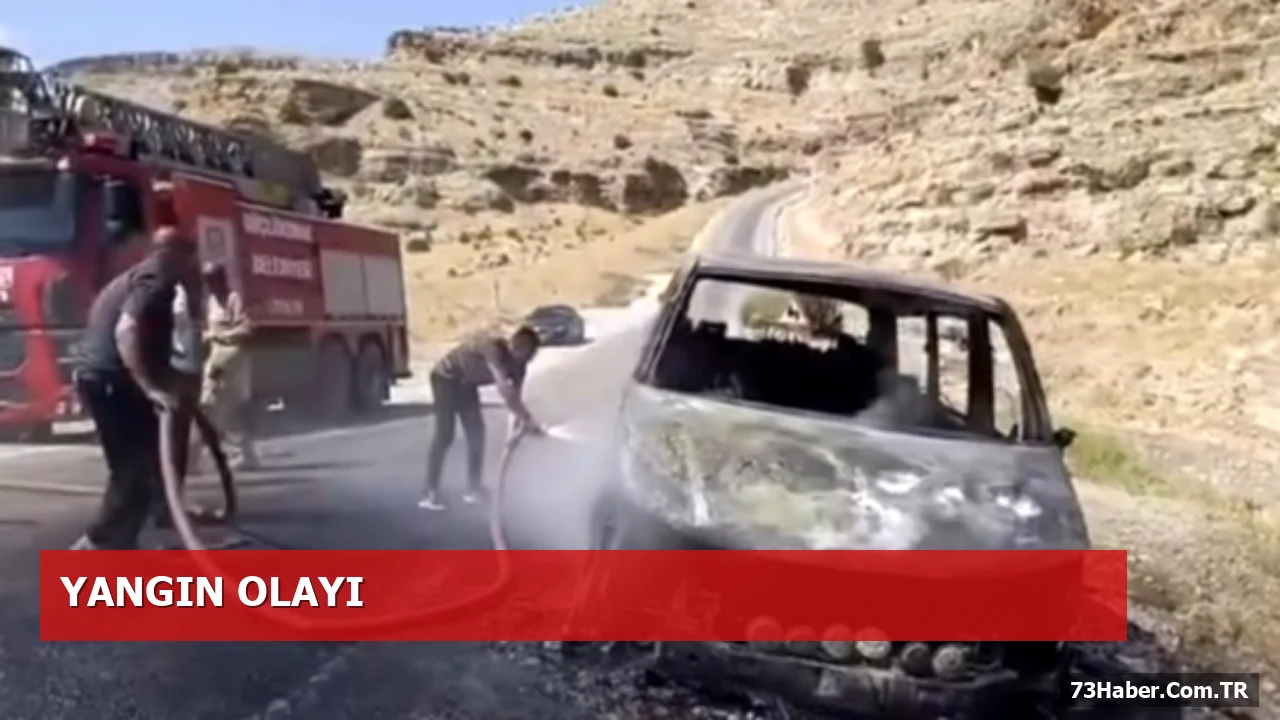 Şırnak’ta araç yangını: Yol kenarında söndürüldü
