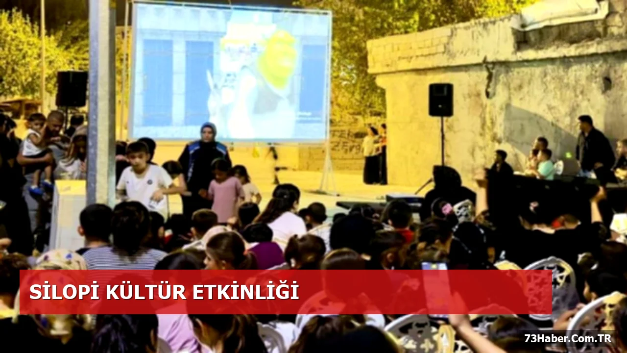 Silopi'de Açık Hava Sineması Çocukları ve Aileleri Buluşturdu