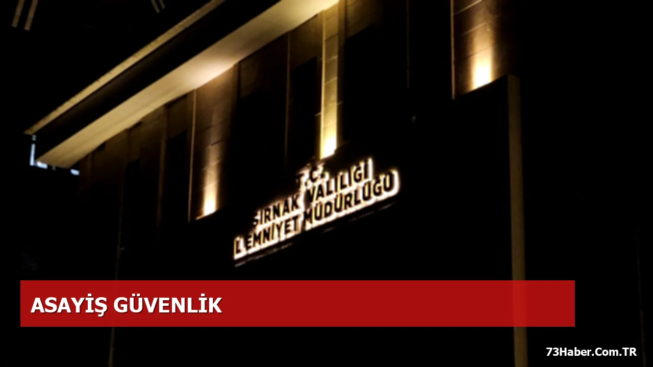 Şırnak Emniyetinden 14-20 Eylül Asayiş Çalışmaları Raporu