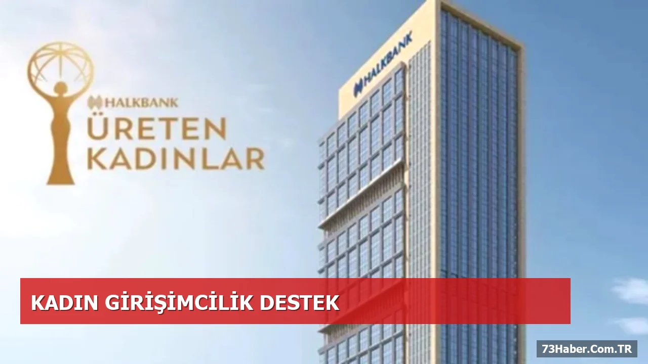 Halkbank Cizre’de Kadın Girişimcilerle Buluşuyor