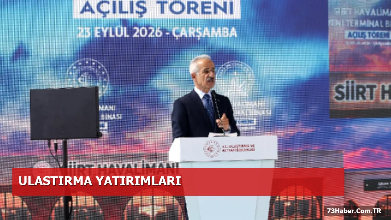 Bakan Uraloğlu, Siirt’te Altyapı ve Ulaşım Projelerini Değerlendirdi