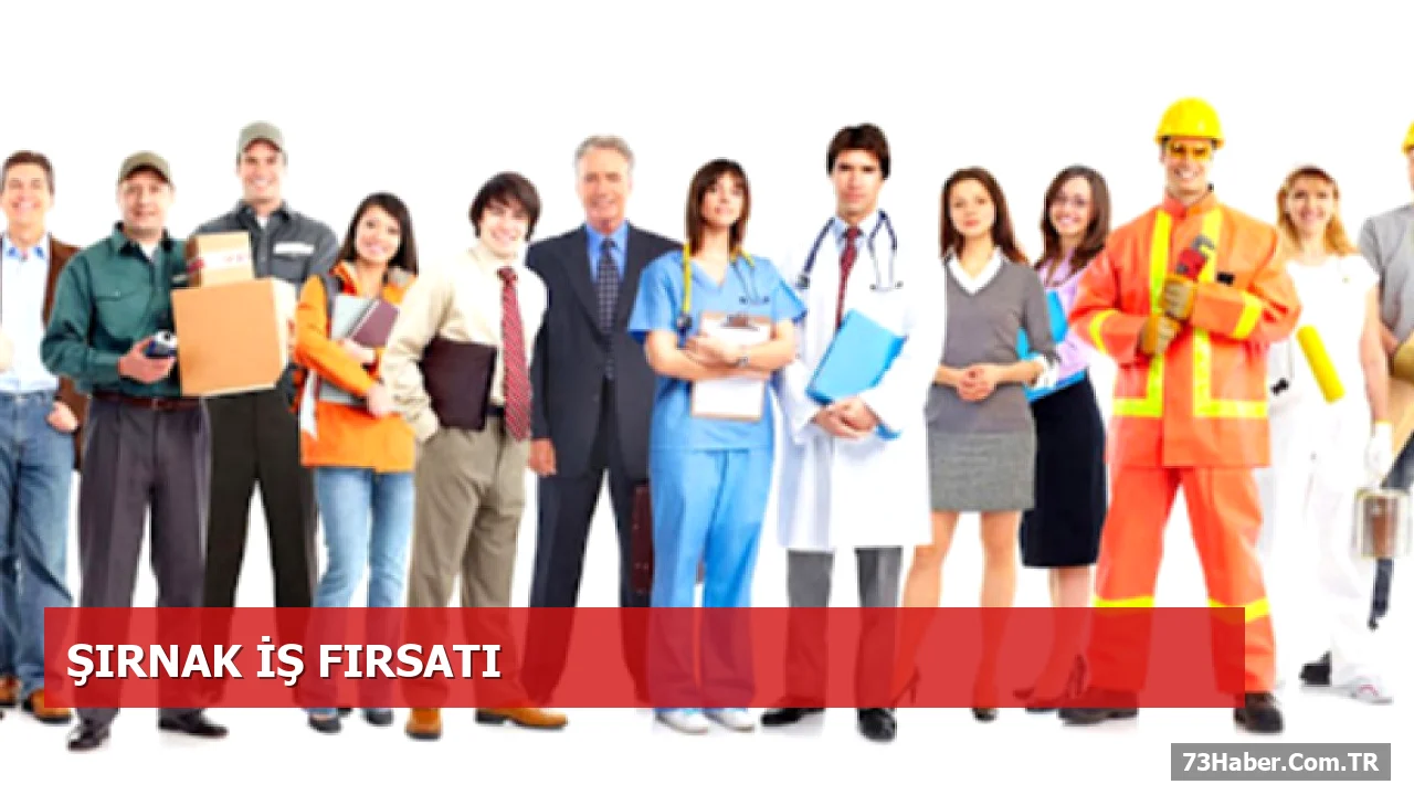 Şırnak ve İlçelerinde 21 Kişilik İş İmkanı