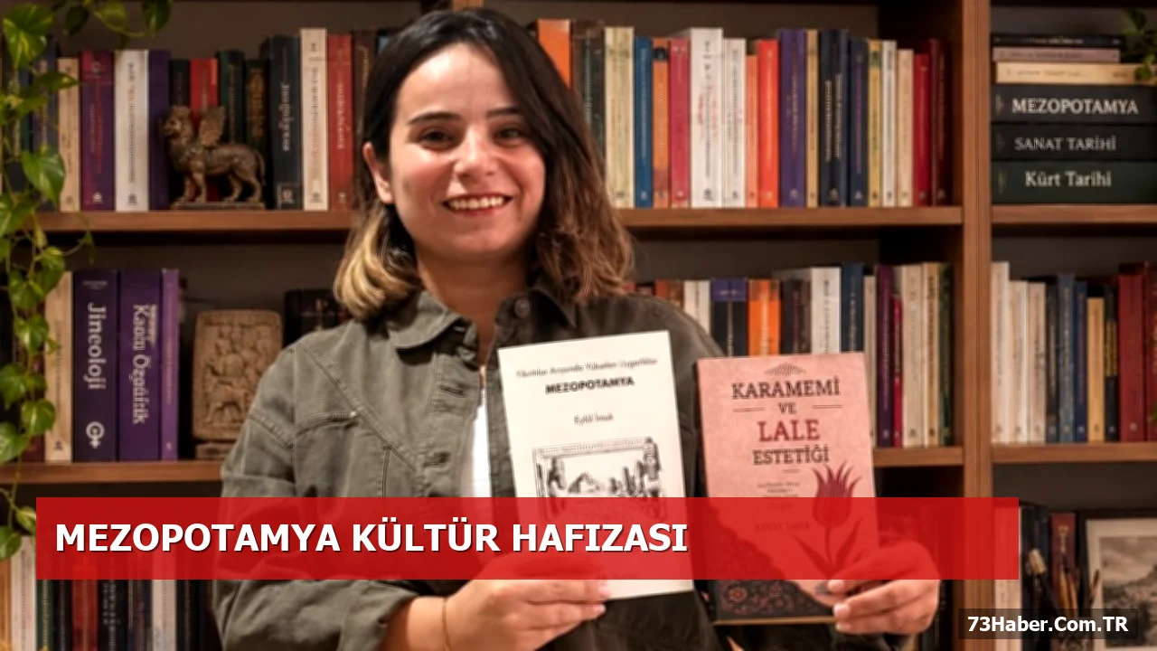 Mezopotamya’nın Binlerce Yıllık Hafızası Eylül İmuk’tan