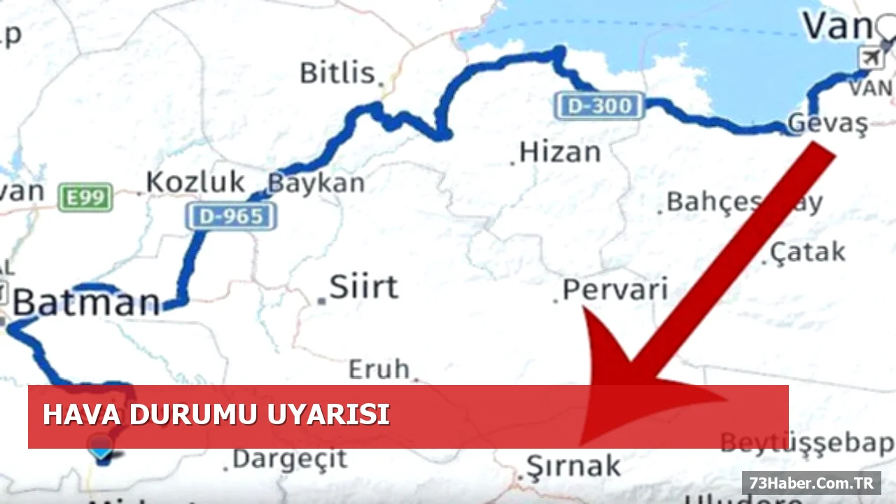 Şırnak ve Siirt’te Şiddetli Yağış Uyarısı