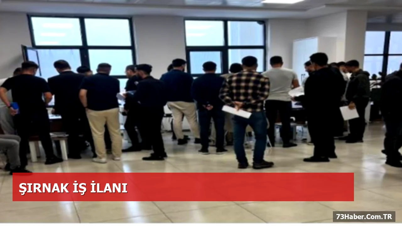 Şırnak İl Özel İdaresi’ne Yoğun İlgi: 7 Kişilik Kadro İçin Binlerce Aday