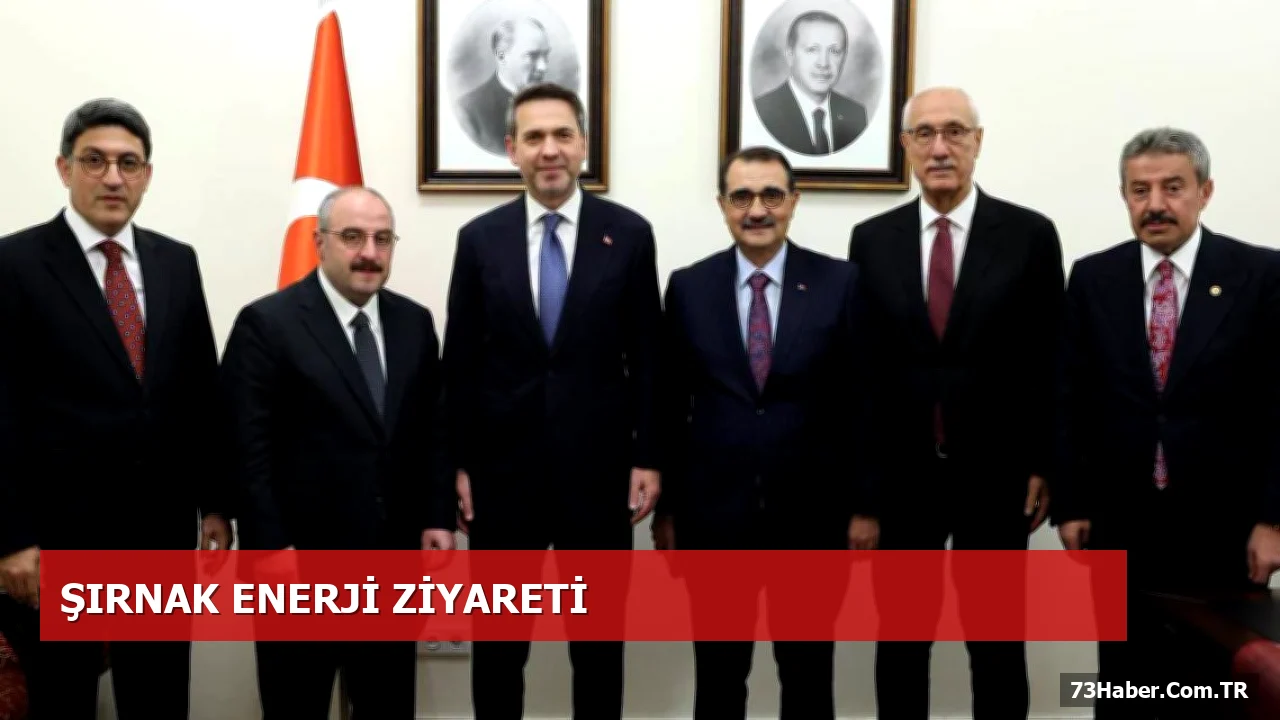 Şırnak'ta Enerji Bakanı Bayraktar, Milletvekili Tatar ile Görüşme Yaptı