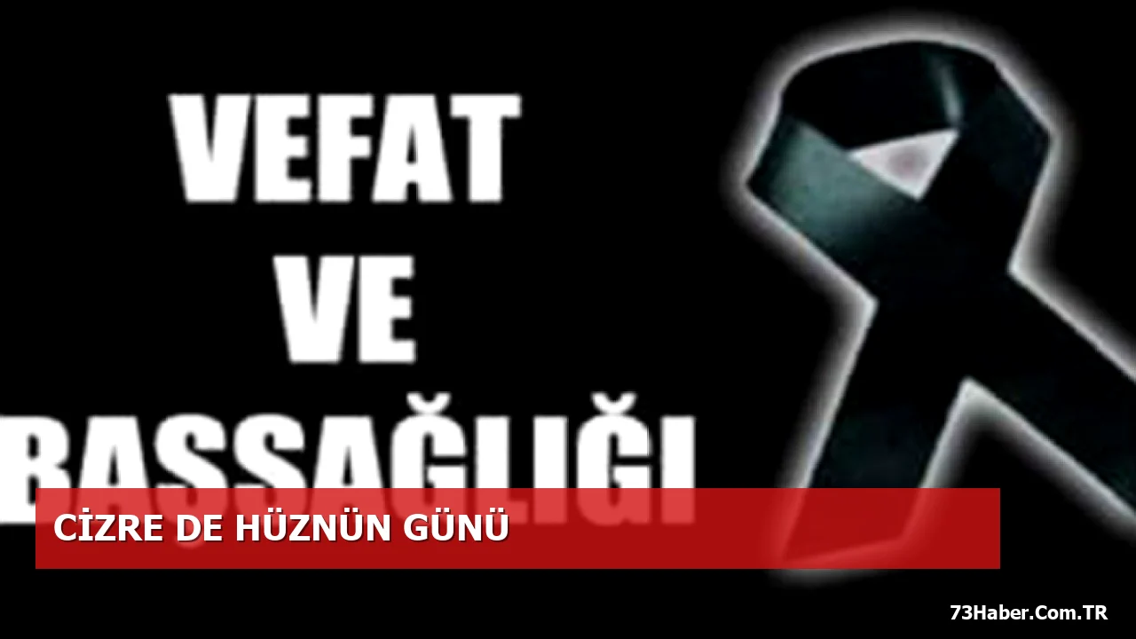 Cizre'de Saadet Dinç'in Son Yolculuğu