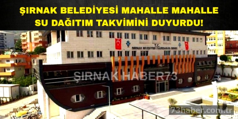 Şırnak'ta Su Dağıtımında Yeni Dönem Başlıyor