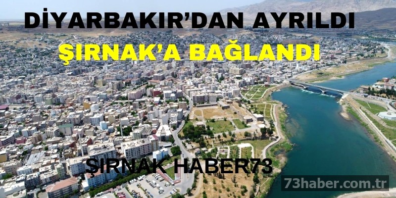 Diyarbakır'dan Şırnak'a: O İlçe İl Olacak mı?