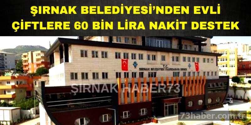 Şırnak Belediyesi'nden Gençlere 60 Bin TL Destek!