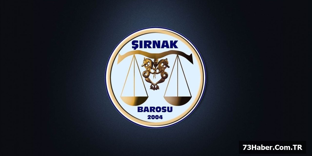 Şırnak Barosu: Söylemsel Şiddete Hayır!