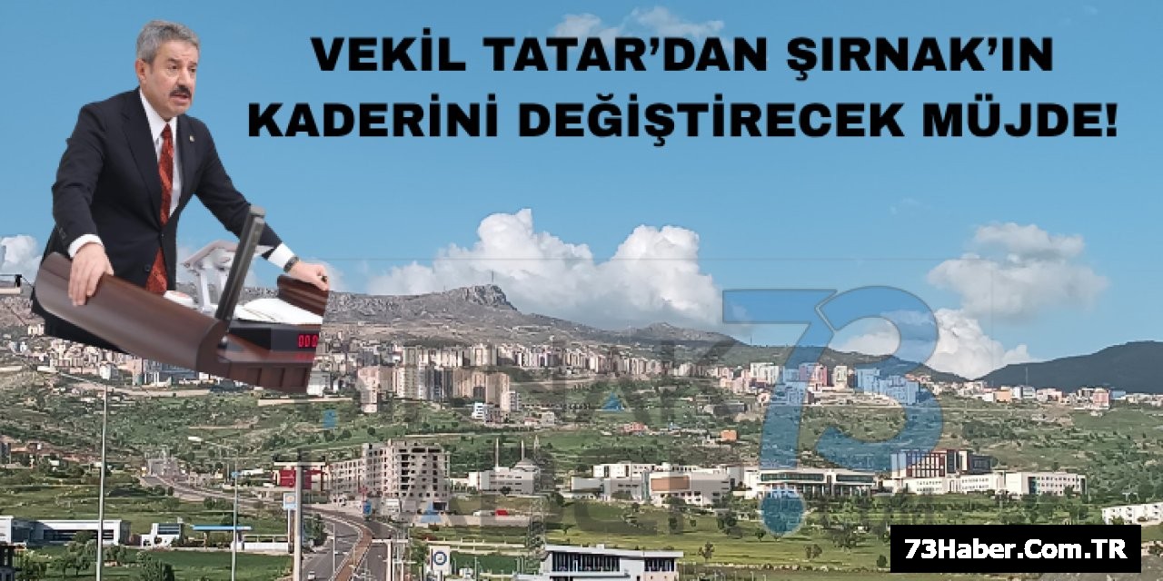Şırnak'a Büyük Müjde!