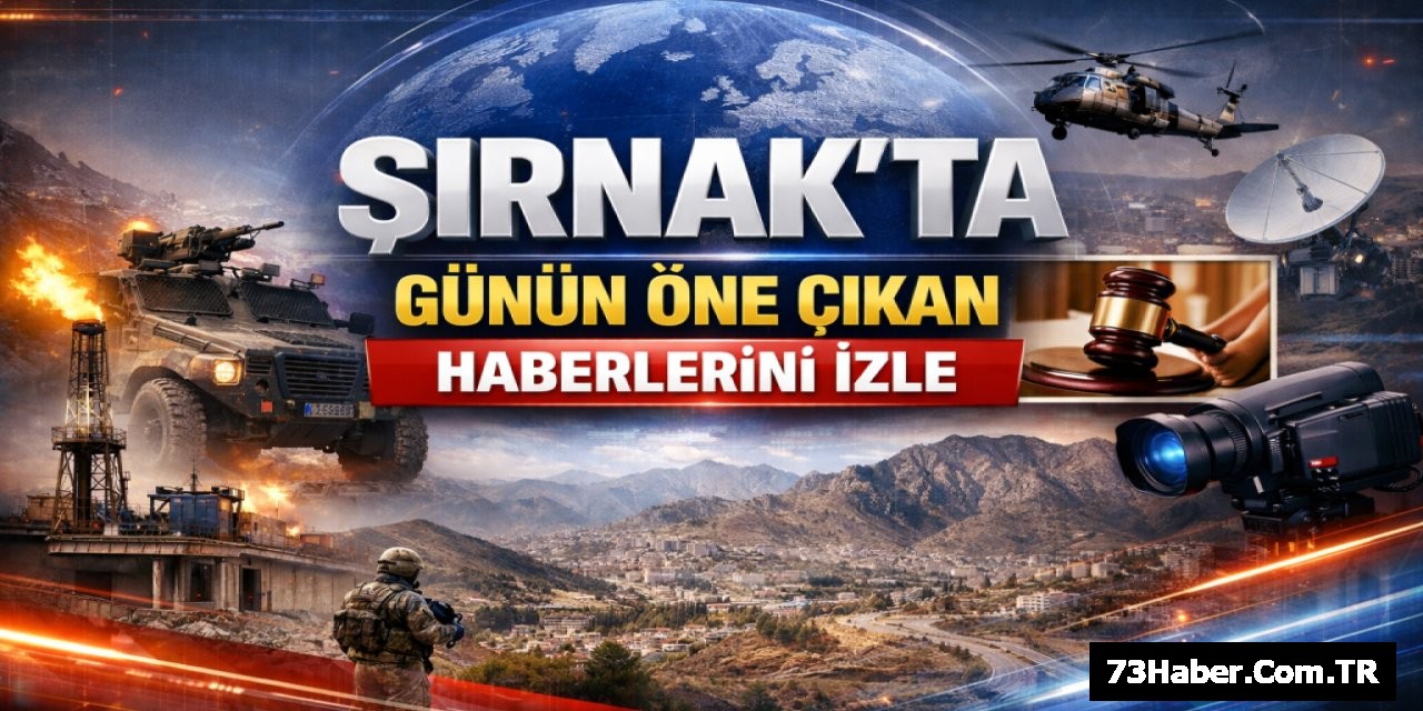 Şırnak'ta 2 Mayıs Güncel Haberler