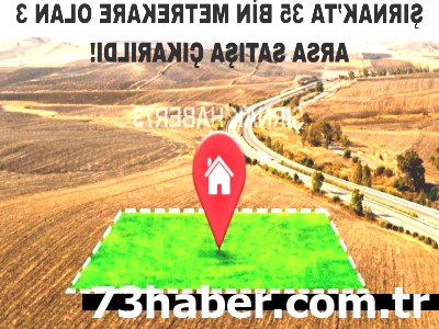 Şırnak'ta Cazip Arsalar Sahibini Arıyor! Bakanlık Harekete Geçti.